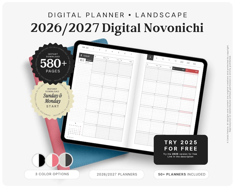 May include: A digital planner titled 2026/2027 Digital Novonichi displayed on a tablet screen. The planner features a landscape grid layout with monthly views. Two circular badges highlight 580+ pages and Sunday and Monday start options. Three color swatches are shown below.