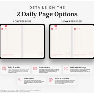 May include: A digital planner layout displaying two options: 1 Day Per Page and 2 Days Per Page. The interface features a daily schedule, mini calendar, motivation message, moon phase icon, and a notes and priorities section in pink and white.