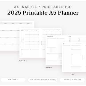 Può includere: Un set di inserti per planner A5 bianchi per il 2025, con layout a fisarmonica, mensili, settimanali e giornalieri. Il testo sull'immagine recita "A5 Inserts Printable PDF 2025 Printable A5 Planner". Progettato per un raccoglitore ad anelli a 6 fori, stampabile.