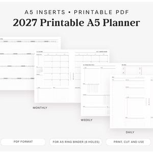 Könnte beinhalten: Ein druckbares A5-Planer-Set für 2027 mit ausklappbaren, monatlichen, wöchentlichen und täglichen Layout-Einlagen. Die weißen Seiten enthalten schwarzen Text und Rasterlinien für A5-Ringbücher mit 6 Löchern. Text: 2027 Printable A5 Planner.