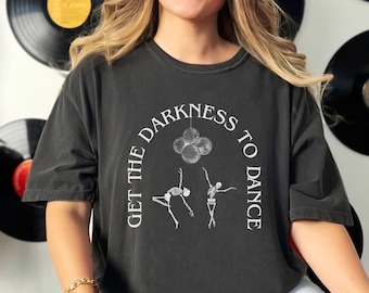 Dermot Kennedy Tshirt, Song Tshirt, Get The Darkness to Dance