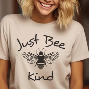 Bee Kind T-Shirt: Inspirational Cotton Tee