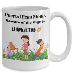 Puerto Rican Moms&#39; Chancletas coffee mug Hilarious Mothers day gift Birthday gift for moms Funny hispanic mom gift Customizable 11oz & 15 oz