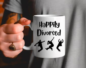 Happily Divorced Coffee Mug – Divorce Support Gift, Personalized Mug