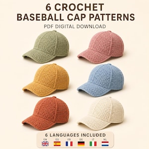 May include: Six crochet baseball cap patterns available as a PDF digital download. The image displays six caps in sage green, dusty pink, mustard yellow, light blue, terracotta, and cream, each featuring a textured, hand-stitched design.
