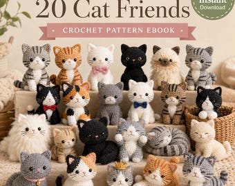 20 Crochet Cat Friends Amigurumi Pattern PDF, Kitten Dolls Ebook (Instant Download)