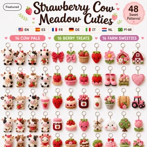 May include: A collection of 48 crochet keychains featuring various designs including cows, strawberries, flowers, farm buildings, and treats. Each item is attached to a silver metal keyring. The image includes the text Strawberry Cow Meadow Cuties.