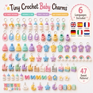 May include: A collection of tiny crochet baby charms featuring pacifiers, baby bottles, rattles, bibs, booties, hats, onesies, moons, stars, rainbows, strollers, cribs, bows, flowers, and alphabet blocks, with text reading Tiny Crochet Baby Charms.