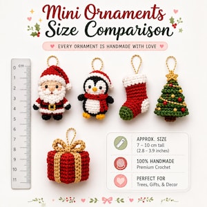May include: Five crocheted mini ornaments including Santa, a penguin, a stocking, a Christmas tree, and a gift box. A vertical ruler shows a scale in centimeters. Text reads: Mini Ornaments Size Comparison, Every Ornament Is Handmade With Love, Approx. Size 7-10 cm tall (2.8-3.9 inches), 100% Handmade Premium Crochet, Perfect For Trees, Gifts, & Decor.