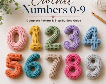 3D Crochet Numbers 0-9 Pattern: Amigurumi Educational Math Digits (PDF Digital Download)