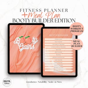 May include: A digital planner for fitness and meal planning with a peach theme. The planner includes sections for fitness goals, daily planner, workout programmes, meal plans, recipes, grocery shopping lists, sleep tracker, mood tracker, weight tracker, progress tracker, and progress pictures. The text "Booty Gains" is featured on the cover.