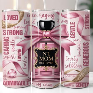 Affirmation Mom Tumbler Wrap Png Mother's Day Best Mom Ever Tumbler Wrap Birthday Gifts Sublimation Designs 20 oz Skinny Tumbler Png
