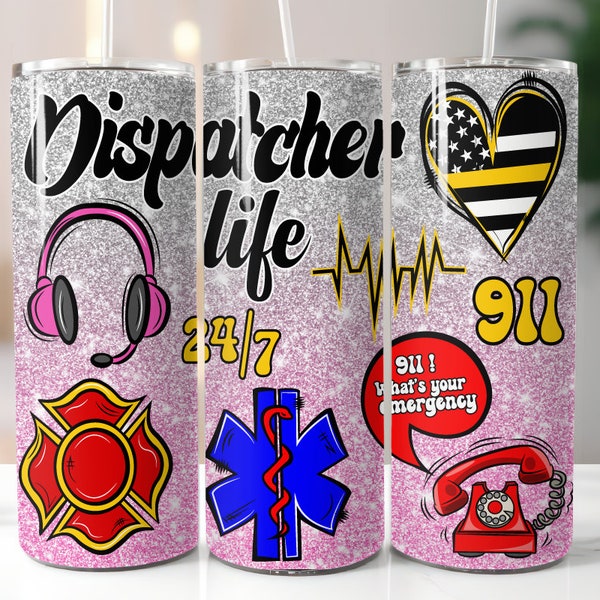 911 Dispatcher Tumbler Wrap,911 Dispatcher Sublimation Designs,20 oz Skinny Tumbler Png