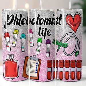 Phlebotomist Tumbler Wrap Png,Phlebotomist Sublimation Designs,20 oz Skinny Tumbler Png