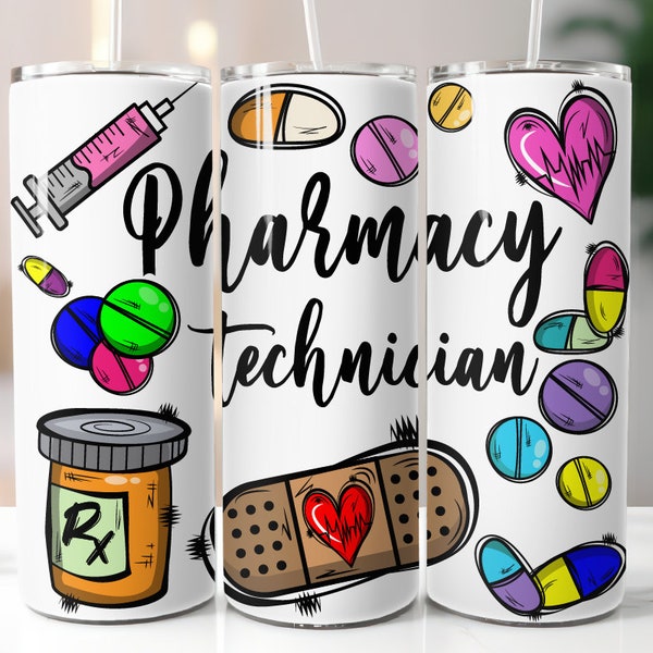 Pharmacy Tech Tumbler Wrap,Pharmacist Sublimation Tumbler,20 oz Skinny Tumbler Png