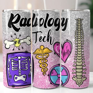 Radiology Tech Tumbler Wrap Sublimation Design,20 oz Skinny Tumbler Png