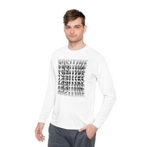 Unisex Positive Graphic Long Sleeve Tee: Moisture-Wicking Polyester