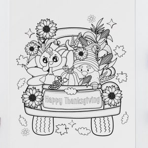 May include: A black and white line drawing of a Thanksgiving themed pickup truck with a turkey, a gnome, and pumpkins. The truck has the words "Happy Thanksgiving" written on the back.