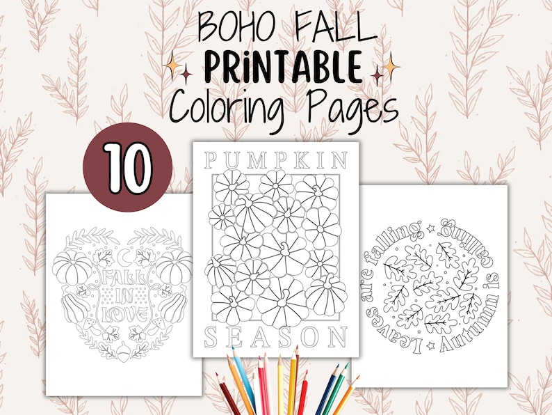 Op de afbeelding: Een set van 10 printbare kleurplaten met een boho herfstthema. De pagina's bevatten illustraties van pompoenen, bladeren en herfstthema tekst. De tekst op de pagina's omvat "Pompoenseizoen", "Verliefd worden" en "De herfst is...