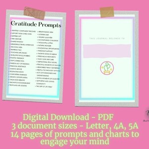May include: A digital download of a printable gratitude journal with 14 pages of prompts and charts. The journal cover features a pink background with a white and blue border. The text "Gratitude Prompts" is in a black font. The journal cover also includes a section for the owner to write "This Journal Belongs To".