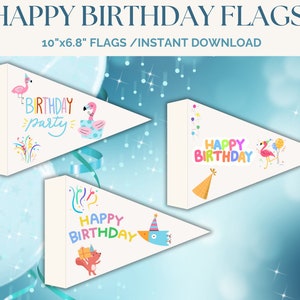 Happy Birthday Printable Flags/Set Ot Three Printable Birthday Flags/Birthday Party Flags.Happy Birthday Pennants For Kids