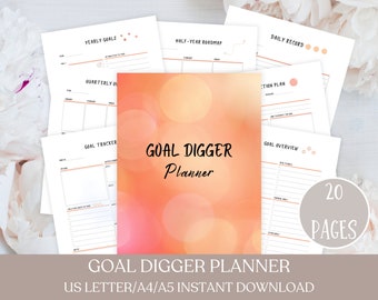 May include: A printable goal planner with a peach and orange blurred background. The planner includes pages for yearly goals, quarterly goals, half-year roadmap, daily record, action plan, goal tracker, and goal overview. The text "GOAL DIGGER PLANNER" is printed in black at the bottom of the page. The text "US LETTER/A4/A5 INSTANT DOWNLOAD" is printed in black below the title. The text "20 PAGES" is printed in black on a gray circle in the bottom right corner of the page.