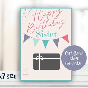 Portatarjetas de regalo de feliz cumpleaños para hermana, descarga instantánea: regalo de feliz cumpleaños personalizado, idea de regalo de cumpleaños para hermana, regalo de último momento para hermana
