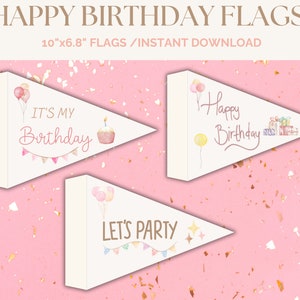 Happy Birthday Printable Flags/Set Of Three Printable Birthday Flags/Birthday Party Flags/Happy Birthday Pennants For Girls/