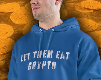 Let Them Eat Crytpo Champion Hoodie Bitcoin Ethereum Dogecoin Cryptocurrency Birthday Friend Boyfriend Girlfriend Gen Z HODL Gift