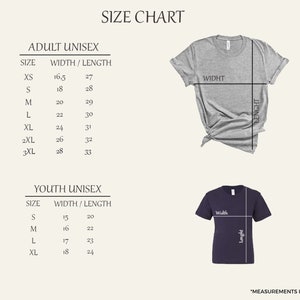 May include: A size chart for adult and youth unisex t-shirts. The chart includes sizes XS to 3XL for adults and S to XL for youth. Measurements are in inches, with width and length dimensions provided for each size. Two t-shirts are shown.