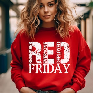 Red Friday Remember Everyone Deployed Sweatshirt,  Red Friday Sweater, American Flag Us Veteran Sweatshirt, Red Friday Shirt, Veteran Shirt