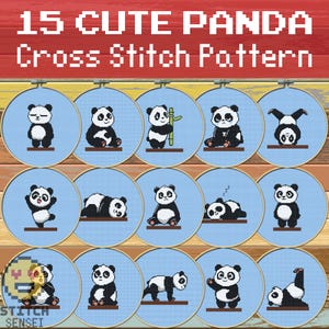 May include: 15 Cute Panda Cross Stitch Patterns.  A collection of 15 different cross stitch patterns featuring cute pandas in various poses, including holding bamboo, sleeping, and doing yoga.