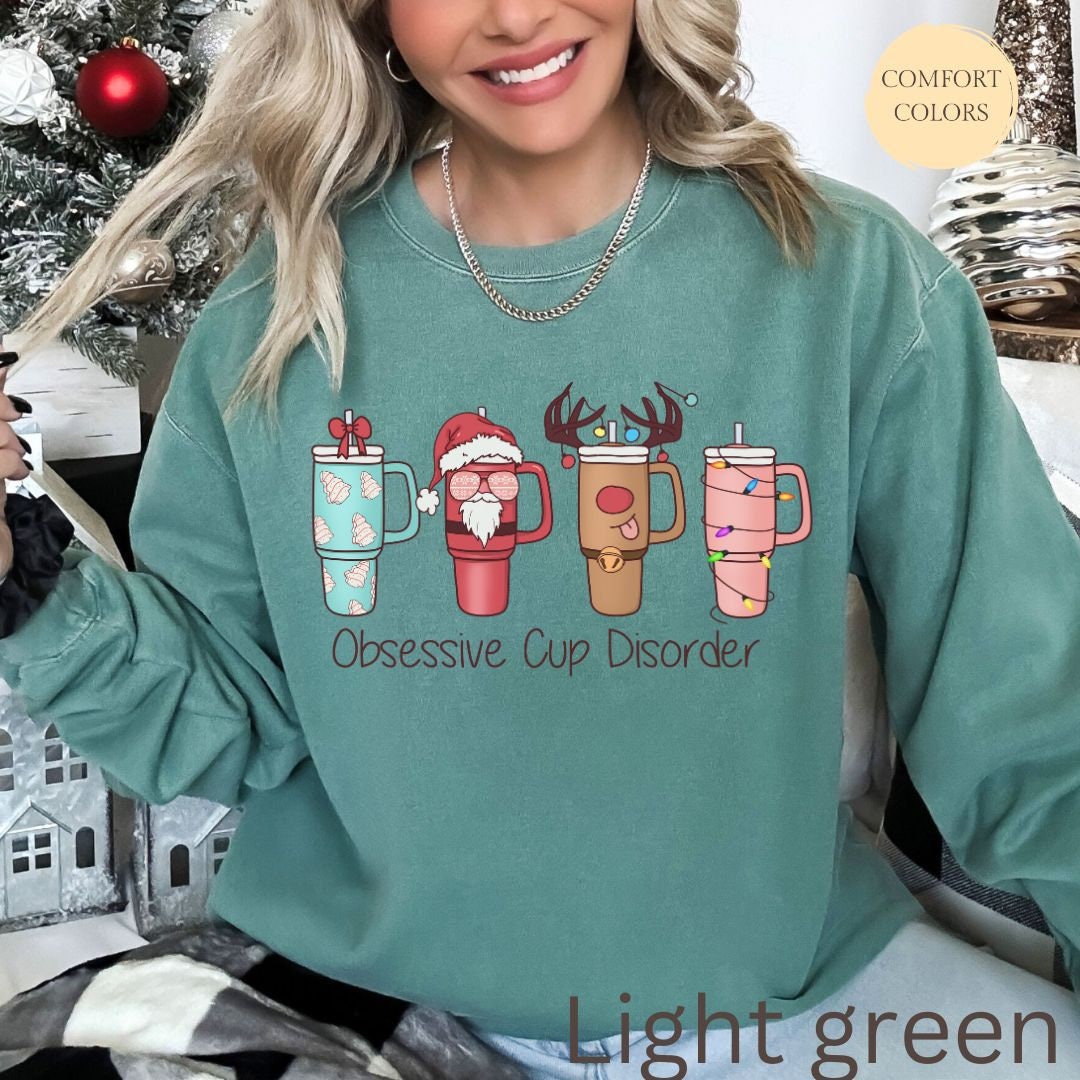 Christmas Stanley Cup Comfort Colors Sweatshirt Xmas Obsessive Cup