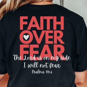Aesthetic Faith Over Fear Shirt Christian Black Christian Shirt For Men Women Jesus Apparel Christian Streetwear Clothing Bible Verse Shirt