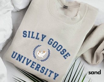 Silly Goose University Sweatshirt, Funny Crewneck
