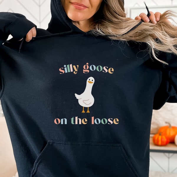 Silly Goose On The Loose Shirt, Silly Goose Crewneck Shirt, Silly Goose Tee, Womens Goose T-Shirt, Funny Duck Sweatshirt