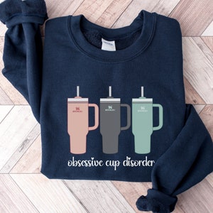 Obsessive Cup Disorder Sweatshirt, Funny OCD Tee
