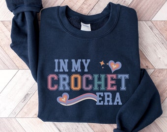 In My Crochet Era Sweatshirt, Knitting Lover Gift