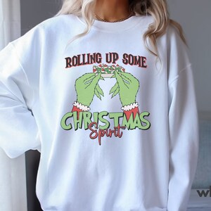 Rolling Up Some Christmas Spirit Sweatshirt, Funny Xmas Sweatshirt, Retro Christmas, Trendy Christmas