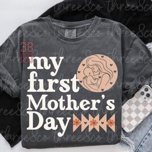 Meu primeiro dia das mães svg, 1º png do bebê, Mama primeiro dia das mães svg, nova mãe png, primeira mãe png, primeiro dia das mães do bebê png, boho