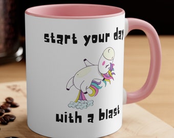 Funny Mugs, Start your day with a blast, Snarky Mug, Sassy Mug, Funny Yoga Mug, Funny Unicorn Mug, fun mug,Accent Coffee Mug, 11oz