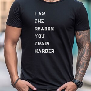 I am the reason, inspirational shirt, hard work shirt, Motivational, Game Day, Workout Shirt, Gym Tee, Fitness Tee, Sport Shirts