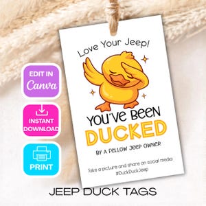 May include: A rectangular white tag with a jute string loop featuring a yellow cartoon duck performing a dab pose. The text reads Love Your Jeep! YOU'VE BEEN DUCKED BY A FELLOW JEEP OWNER. Take a picture and share on social media #DuckDuckJeep.