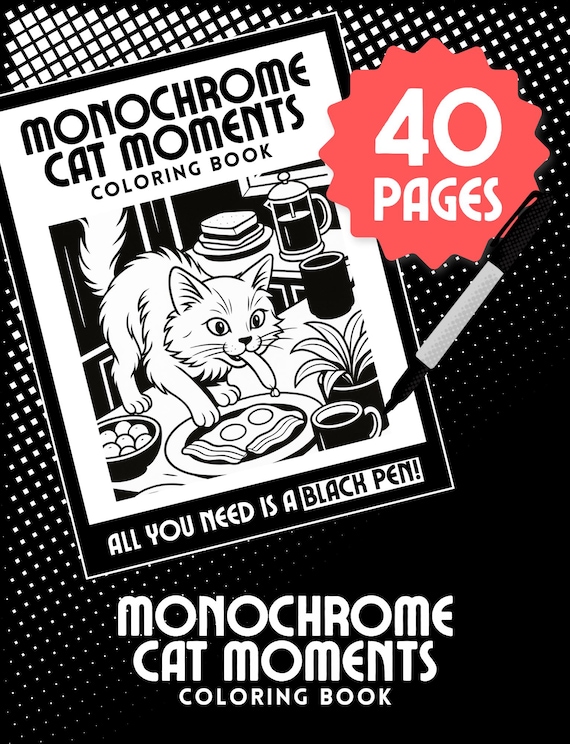 Monochrome Coloring Pages | Cat Moments | 40 coloring book for kids and adults | black and white coloring sheets | Digital Download