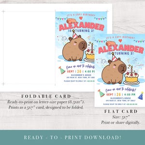 May include: Printable birthday invitation featuring a cartoon capybara with a birthday hat and cake. The invitation is for a boy named Alexander turning three. The invitation is available in two formats: a foldable card and a flat card. The text on the invitation reads "It's a Capy Birthday! Alexander is turning 3! Come on over to celebrate! Sept 26 | 4:00 PM Alexander's House 195 Main St. New York, NY 10017 Please RSVP to Emily at 00.00.00.00"
