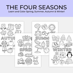 Puede incluir: Cuatro páginas para colorear en blanco y negro tituladas THE FOUR SEASONS, Learn and Color Spring, Summer, Autumn & Winter! Cada página presenta ilustraciones de línea de elementos estacionales como un espantapájaros, una mariposa y un muñeco de nieve.