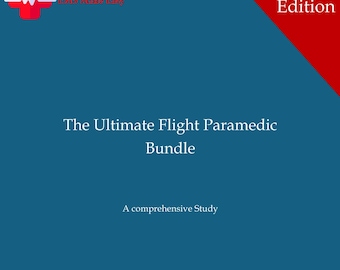 The Ultimate Flight Paramedic Bundle 2025 Edition