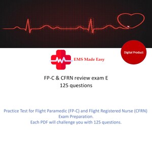 Prueba práctica de paramédico de vuelo (FP-C) y enfermero registrado de vuelo (CFRN) E