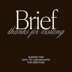 K&ouml;nnte beinhalten: Dunkelbraune Grafik mit dem Wort "Brief" in einer gro&szlig;en, eleganten Schriftart, darunter "thanks for visiting" in einer Schreibschrift. Der Text "ELEGANT AND EASY-TO-USE MOCKUPS FOR CREATIVES" befindet sich unten.