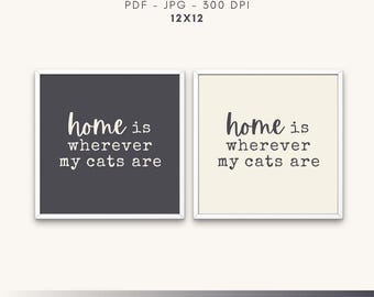 Home is Where My Cats Are Print: Minimalist Cat Lover Decor (Digital Download)